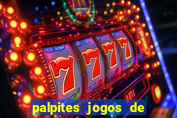 palpites jogos de quarta feira